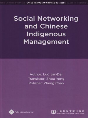 cover image of Social Networking and Chinese Indigenous Management